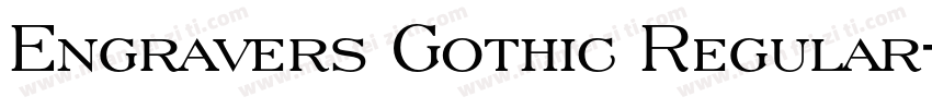 Engravers Gothic Regular字体转换